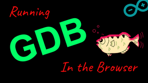 Running GDB in the Browser